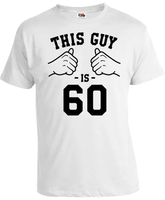 

60th Birthday TShirt Grandpa Birthday Gift For Him Bday T Shirt Shirt Birthday Present This Guy Is 60 Years Old Mens Tee-A471