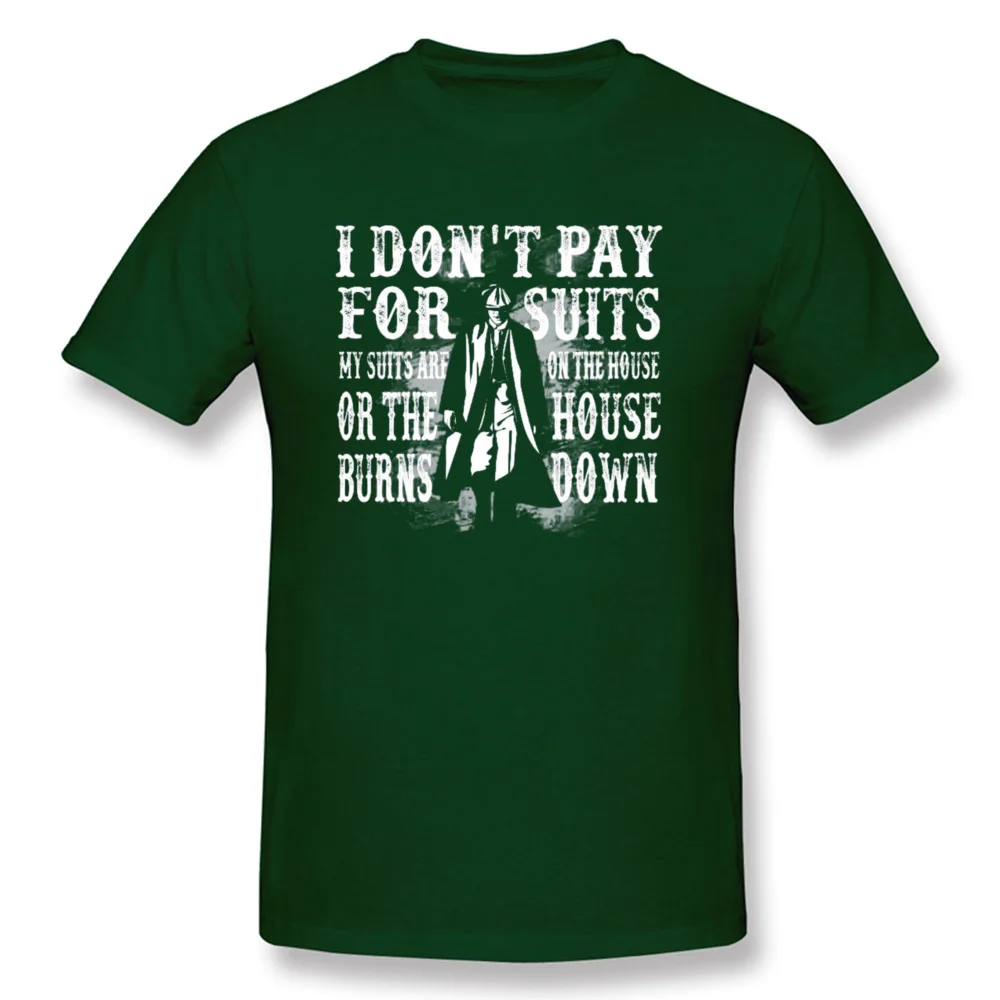 I Dont Pay For Suits Pure Cotton Men's Short Sleeve Tops Shirt Design NEW YEAR DAY T-Shirt Design Sweatshirts Latest O Neck I Dont Pay For Suits dark