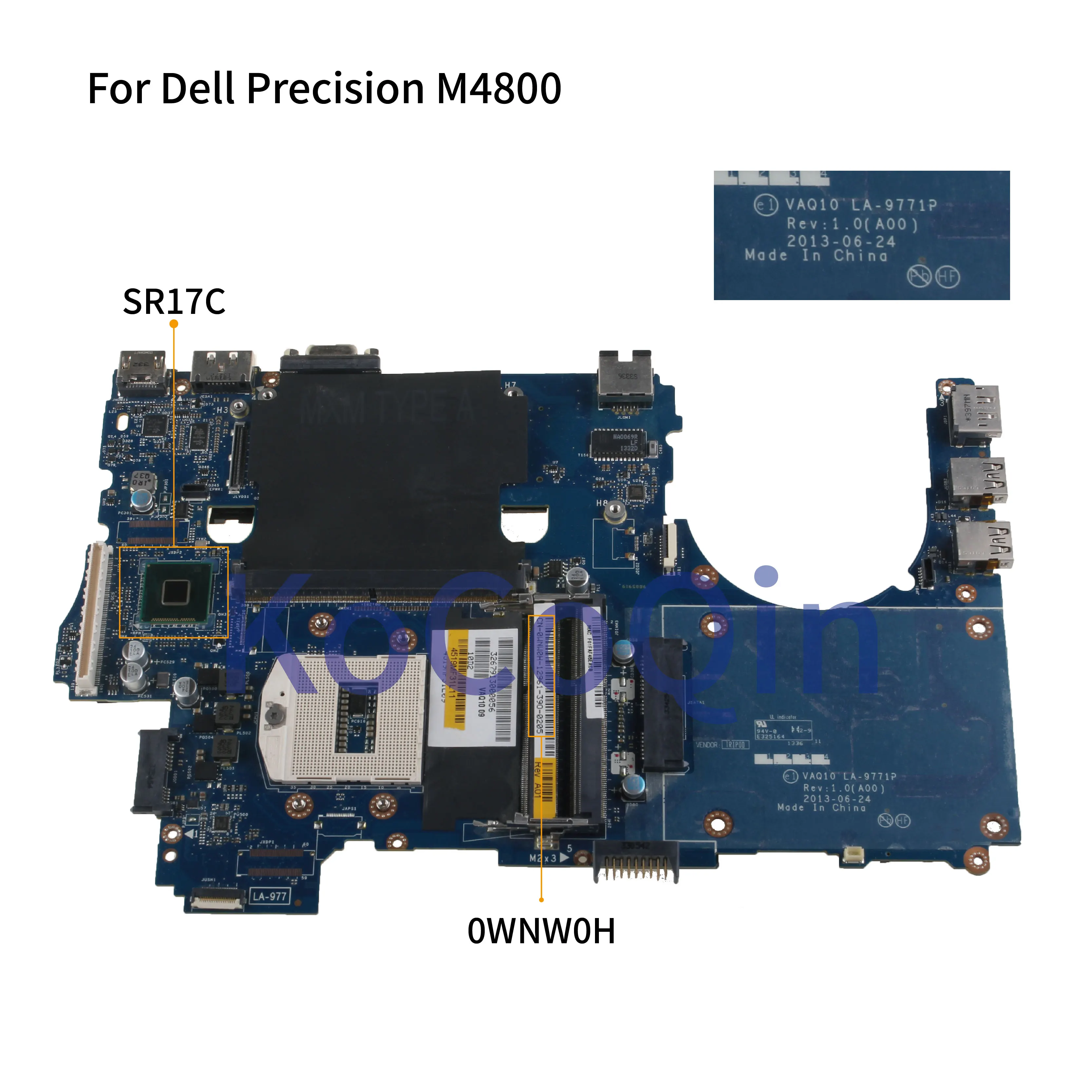 Kocoqin Laptop Motherboard para Dell Precision M4800 Vaq10 La-9771p Cn0wnw0h 0wnw0h Hm86 Sr17c Mainboard