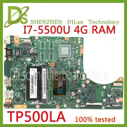 Оригинальный Для ASUS TP500LN TP500LA TP500 Материнская плата ноутбука I7-5500U TP500LA плата 4 ГБ Оперативная память Тесты работы 100%