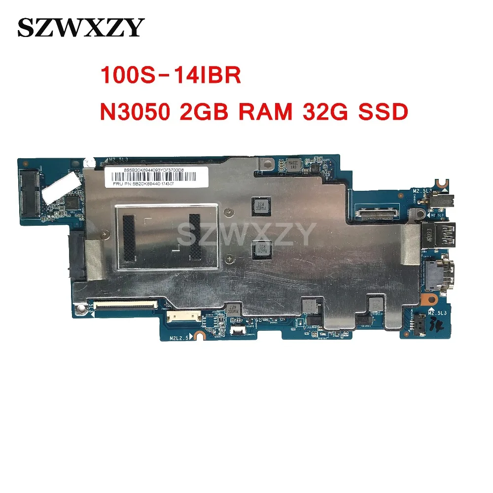 Оригинальная материнская плата для ноутбука lenovo IdeaPad 100S-14IBR N3050 2 Гб ОЗУ 32 Гб SSD 5B20K69440