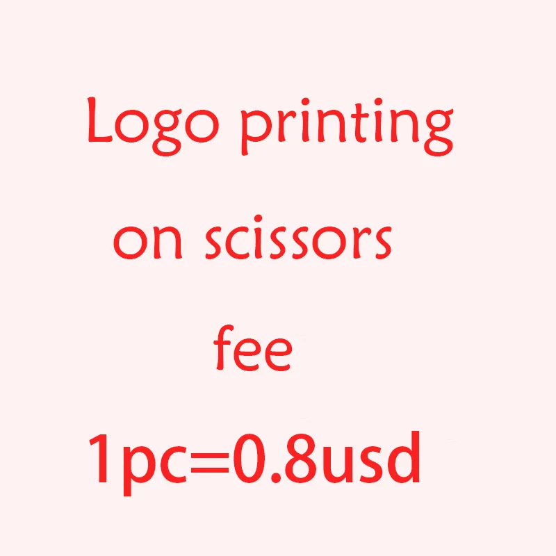 

We can customized yourself logo on scissors,pls pay the logo printing fee by this link.it is not for sale