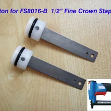 2 шт/партия поршень для 1/" воздуха тонкой короны степлер воздуха степлер FS8016-B пневматический степлер Корона ногтей