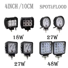 4 ”10 cm Led Drl 18 w 27 w 48 w Spot Flood Luce del Lavoro del Led 4X4 cubo Pod Lampada 12 v 24 v per Fuori Strada Lada Niva Uaz Toyota Audi Mazda BMW