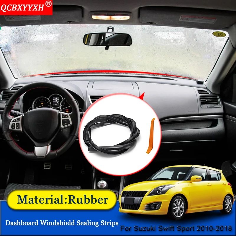 

QCBXYYXH Car-styling Anti-Noise Soundproof Dustproof Car Dashboard Windshield Sealing Strips For Suzuki Swift Sport 2010-2018