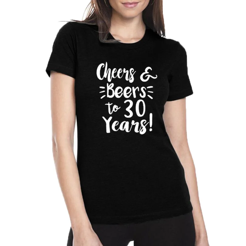 Футболка с надписью Cheers and Beers To 30 лет хипстер подарок на день рождения для женщин