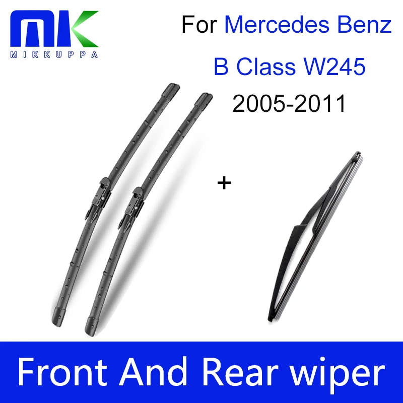 Front And Rear Wiper Blades For Mercedes Benz B Class W245 2005 2006