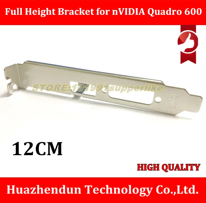 

Original Graphics Card Baffle Full Height Bracket for nVIDIA Quadro 600 Q600 Graphics Video Card DP+DVI