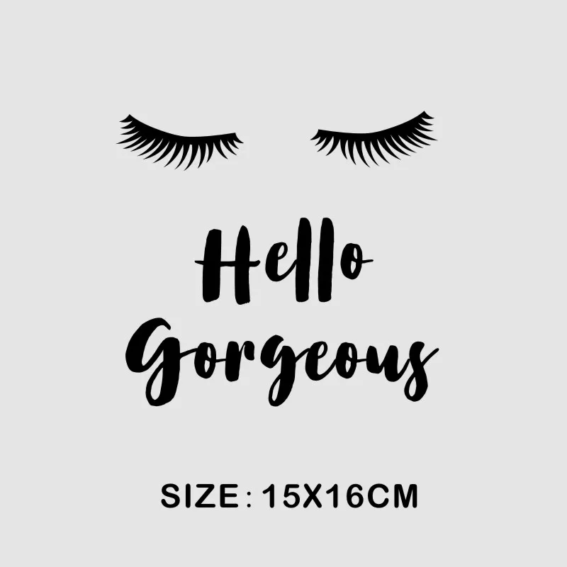 

Creative Quote Hello Gorgeous Eyelashes Sticker Bathroom Mirror Decal
