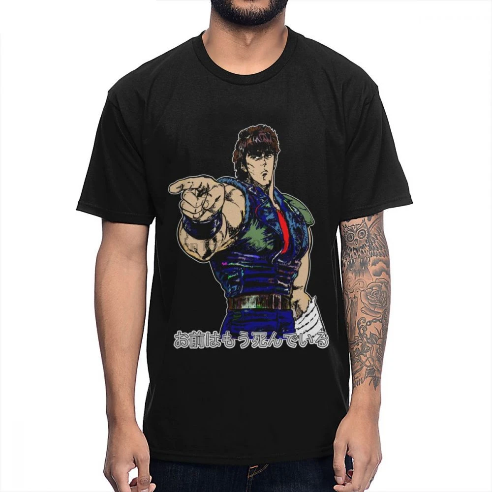 

Natural Cotton Round Neck You Already Dead Kenshiro Hokuto No Ken Fist Of The North Star T-shirt Casual For Man Homme Tee Shirt