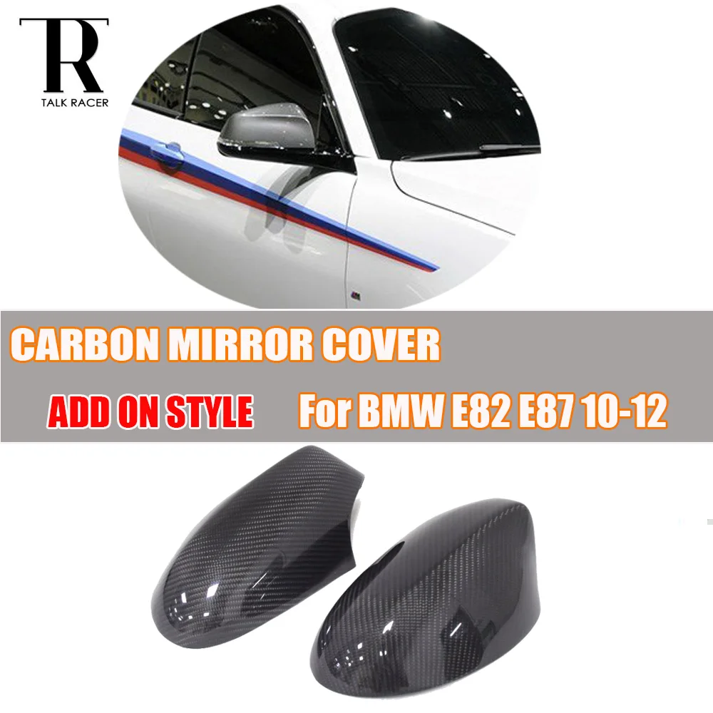 

1 Pair E82 E87 Add On Style Carbon Fiber Side Mirro Cover Cap Trim for BMW E82 E87 1 Series LCI 2010 2011 2012