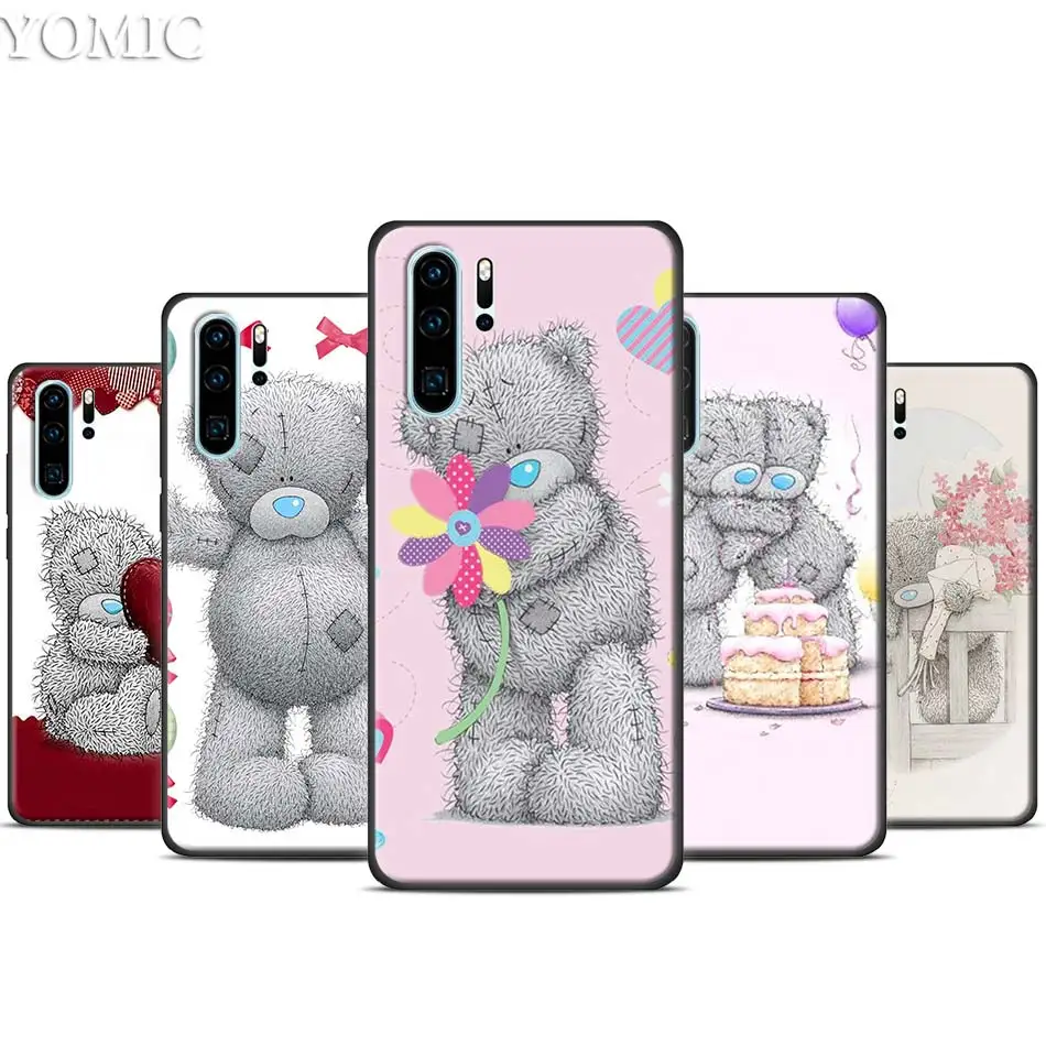 

Teddy Me To You Bear Silicone Black Case for Huawei P30 20 Pro P10 P20 P30 Lite Mate 10 20 Lite P Smart Plus Case
