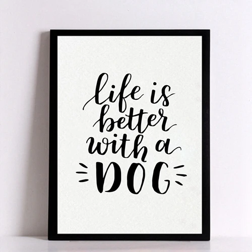Любовь Собака плакат холст картины принты, жизнь лучше с собакой друг картина любовь животные художественная стена с цитатой украшения - Цвет: Style I