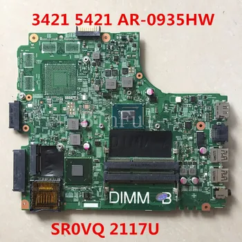 

Free shipping High quality 3421 5421 Laptop Motherboar CN-0935HW 935HW I3-2117CPU SR0V0 100% fully tested