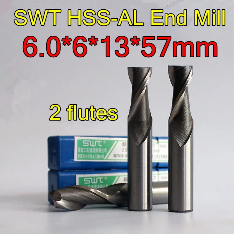 6 0*6*13*57 мм 10 шт./компл. petiole 2 флейты SWT HSS AL Концевая фреза фрезерный станок
