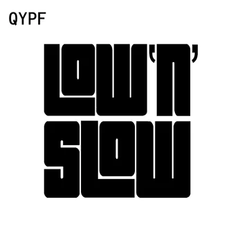 

QYPF 15CM*15CM Funny Low N Slow Vinyl Car-styling Car Sticker Decal Black Silver Graphical C15-2238