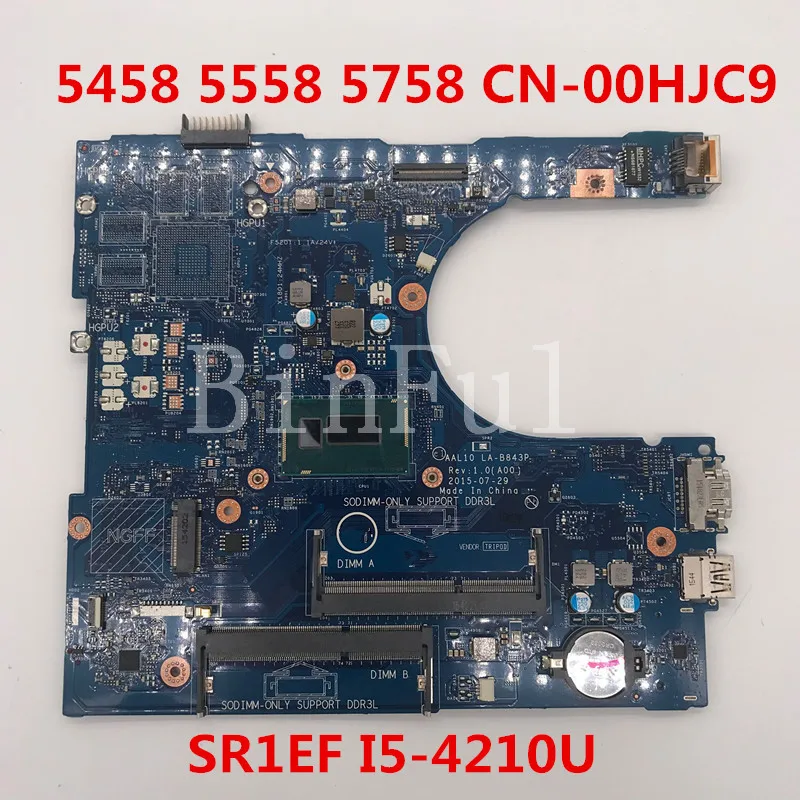 For Inspiron 5558 5458 De 5758 Laptop Motherboard Cn 00hjc9 00hjc9 0hjc9 l10 La B843p With Sr1ef I5 4210u Cpu 100 Full Tested May