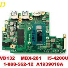 Для Sony SVD132 SVD13213CXB SVD1321BPXB Материнская плата ноутбука MBX-281 I5-4200U 1-888-562-12 A1939018A тестирование Хорошее