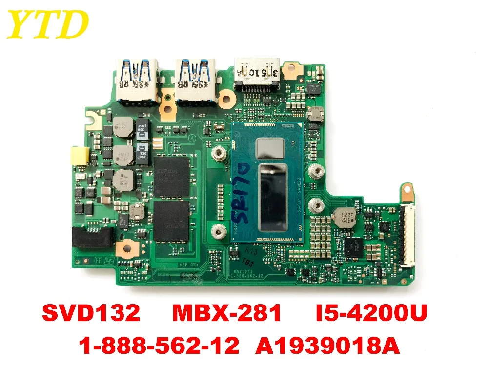 Оригинальный Для Sony SVD132 SVD13213CXB SVD1321BPXB Материнская плата ноутбука MBX-281 I5-4200U 1-888-562-12