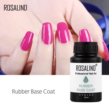 

ROSALIND 30ml Rubber Base Coat Gel Nail Polish Transparent Nail Primer UV LED Lamp Soak Off High quality Nail Art Gel Varnish