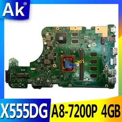 AK X555DG X555YI материнская плата для ноутбука для ASUS X555D A555D X555DG X555Y K555D материнской A8-7200P 4 Гб Оперативная память