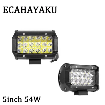 

ECAHAYAKU 2x 54W Car LED Work Light Bar 3Row 4WD Offroad Lights 12V 24V 5 inch LED Spotlights for Boat Truck Tractor SUV ATV 4x4