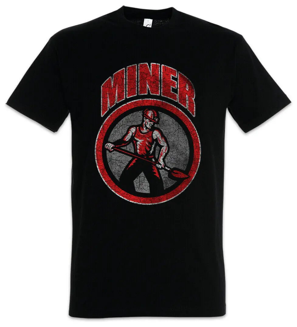 

Miner III T-Shirt Coal Miner Mineworkers Mine Miners Mining