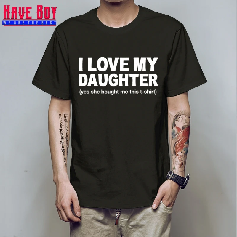 Футболка с надписью HAVE BOY I love my daughter футболка подарок на день рождения папочка