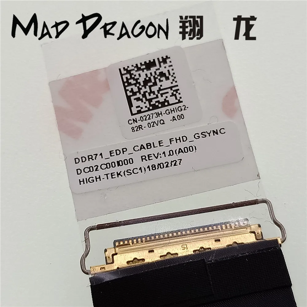 MAD DRAGON Brand Laptop new LCD LVDS Cable For Dell ALIENWARE 17 R5 R4 DDR71 LCD EDP CABLE FHD GSYNC 02273H 2273H DC02C00I000