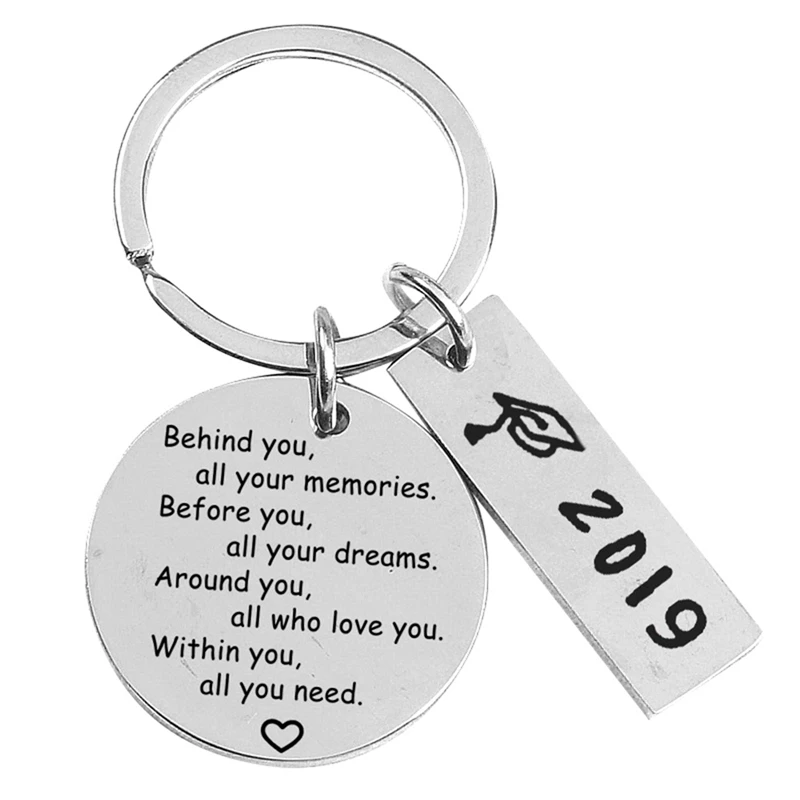 "Behind You, All Your Memories" 2019 Graduation Keychain Stainless Steel Key Ring Engraved Inspirational Key Chains Best Gift