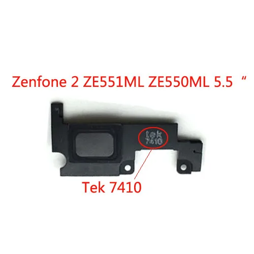 Для asus zenfone 2 ze500kl динамик Z00ED 5,0 ''громкий динамик зуммер звонка для zenfone 2 ZE551ML ZE550ML ZE550KL ZE551kl 5,5" - Цвет: tek7410