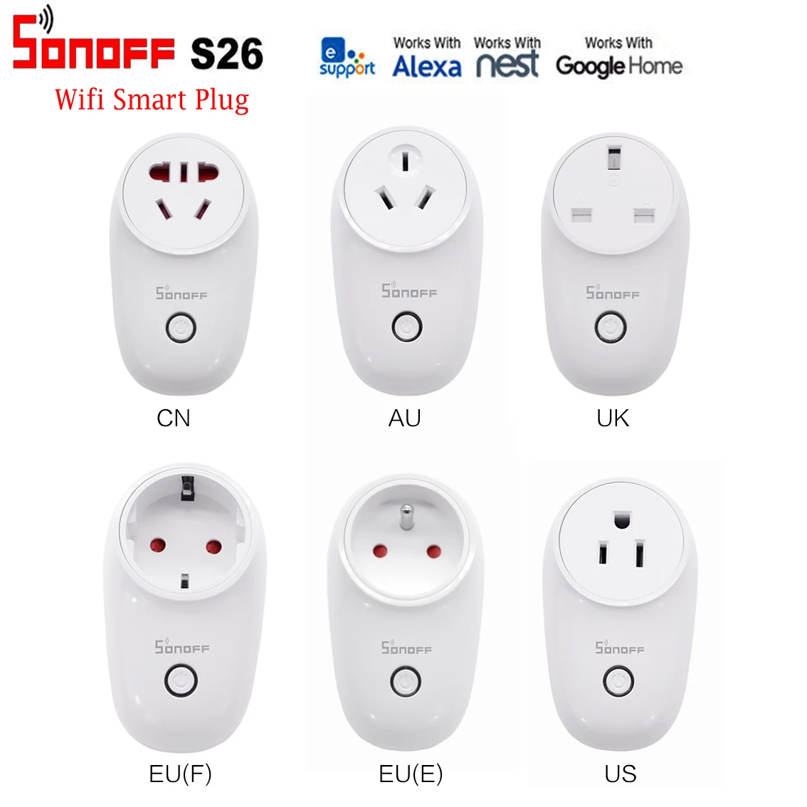

Sonoff S26 WiFi Smart Plug EU US UK CN AU Automation Smart Home Remote Socket Switch Outlet Compatible with Alexa Google Home