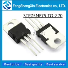 10 шт./лот STP75NF75-220 P75NF75 75N75 MOSFET транзисторы