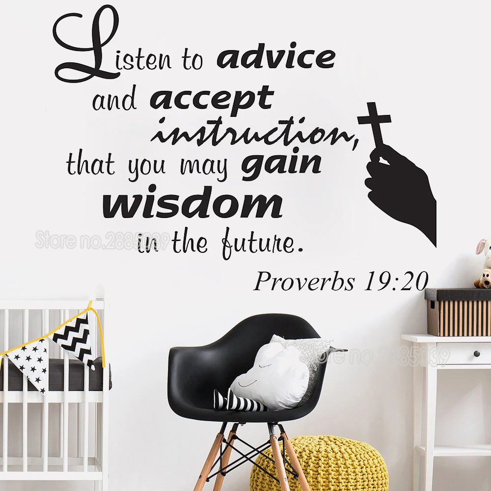 Proverbs 1920 Scripture Vinyl Wall Stickers Quote Listen To Advice And Accept Instructions Art