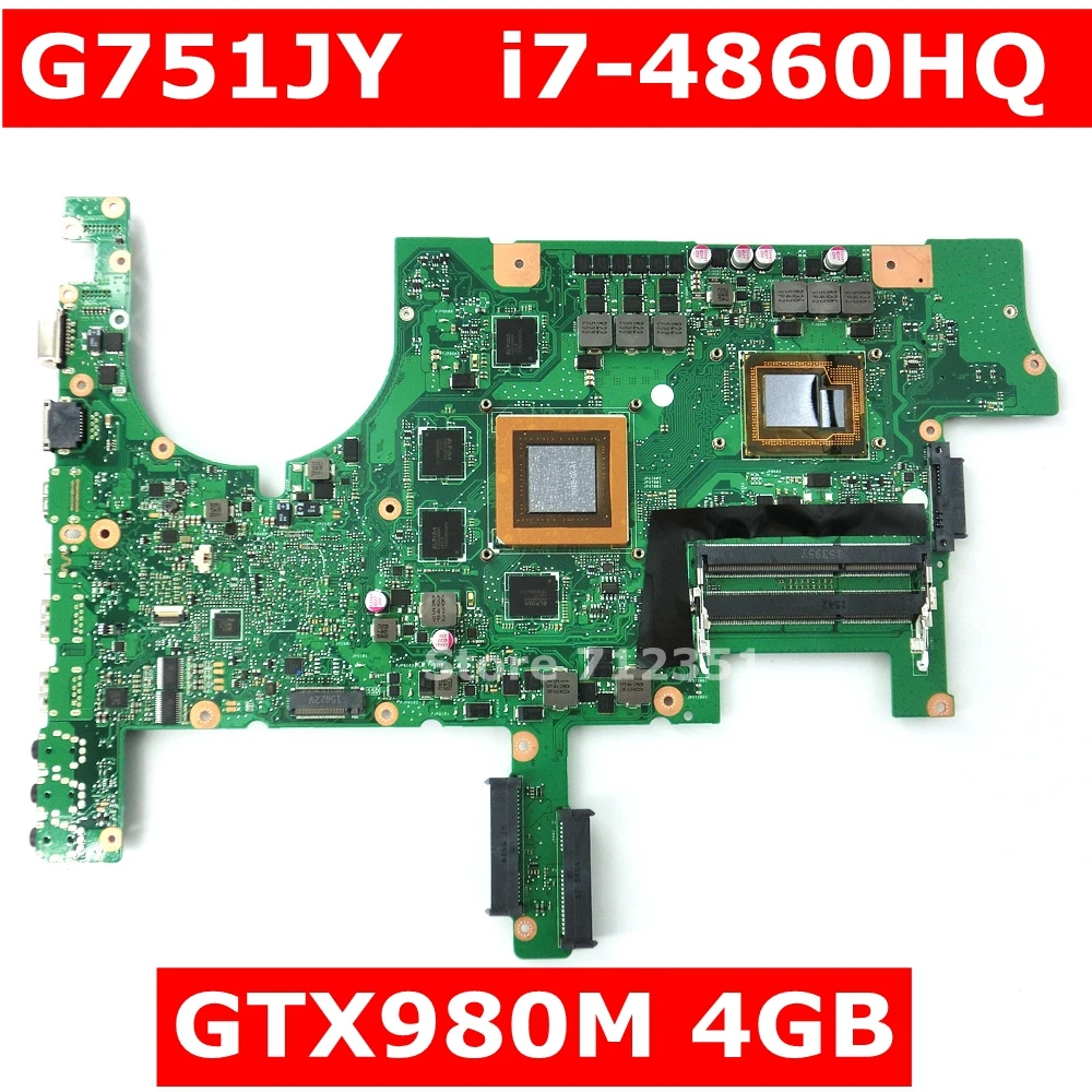 

G751JY I7-4860HQ Quad core processor GTX980M 4GB motherboard For ASUS ROG G751J G751JY G751JT G751JM laptop mainboard Test OK