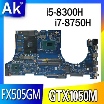 

laptop Motherboard For Asus FX505G FX505GM FX505GE FX505GF FX505GD Mainboard i5-8300H i7-8750H CPU exchange!!!