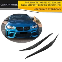 Сухой углеродного волокна фар Брови реснички на фары для BMW F87 M2 F22 F23 220i 228i M235i M спортивного купе 2 двери 14-18 двухсторонняя антенна