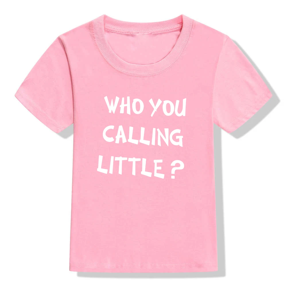 Летняя детская одежда с надписью «Who You Call Little» футболка для мальчиков с коротким рукавом для детей, Повседневная футболка для мальчиков и девочек стильная одежда унисекс - Цвет: 41K4-KSTPK-