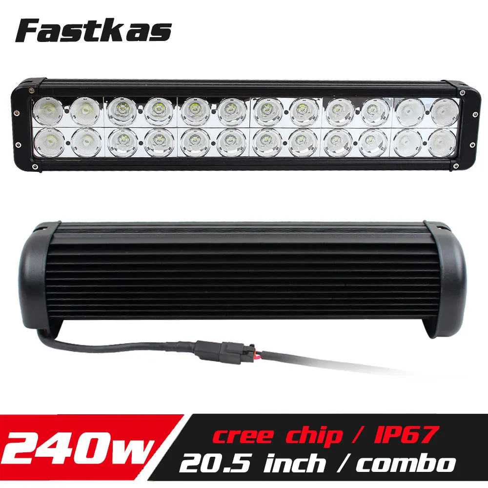 

FASTKAS 20.5" 240W LED Light Bar 12v 24v combo IP67 for Tractor ATV CREE Chip LED offorad light bar 4X4 LED bar offroad