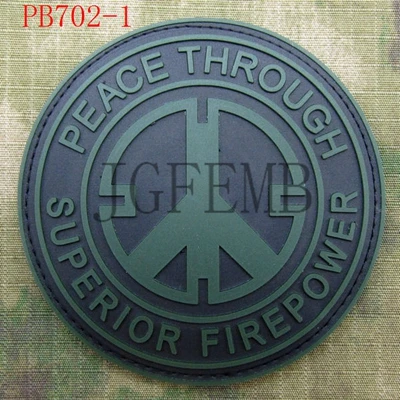 PEACE THROUGH SUPERIOR FIRE POWER Military Tactical Morale 3D PVC Patch 