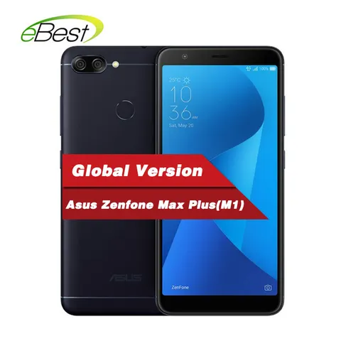 Global Asus Zenfone Max Plus  M1  Mobile phone 5 7 inch 18 9 FHD  4GB 64GB Rom MT6750T Octa Core 4130mAh OTG Android Smartphone