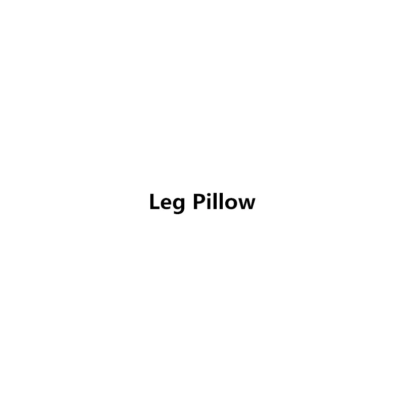 Leg Pillow for dropship