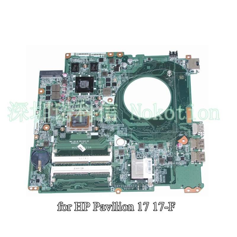 Материнская плата NOKOTION для ноутбука HP Pavilion 17 F A10 5745M DAY23AMB6F0 763428 501 001 graphics 260M 2GB|laptop