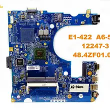 Для ACER E1-422 Материнская плата ноутбука E1-422 A6-5200 12247-3 48.4ZF01.031 испытанное хорошее