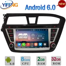 8 «Octa Ядро Android 6.0 2 ГБ RAM 32 ГБ ROM 3 Г/4 Г Автомобильный DVD плеер, радио gps навигация для hyundai i20 левая рука вождения 2014 2015