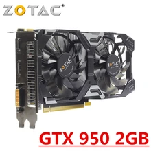 ZOTAC GTX 950 2GB Графика карты GPU 128Bit GDDR5 видеокарты для nVIDIA карта оригинальные GeForce GTX950 GTX 950 2GD5 VGA PCI-E X16
