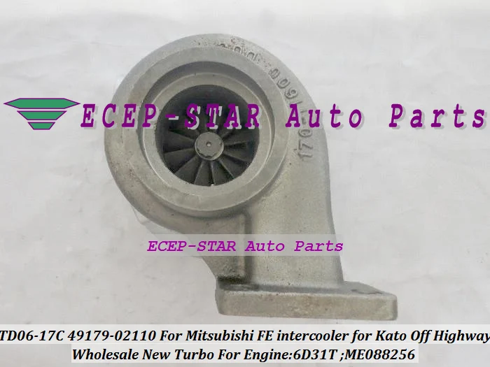 TD06-17C 49179-02110 ME088256 Turbo Turbocharger For  Mitsubishi FE intercooler For Kato Off Highway 6D31T (3)