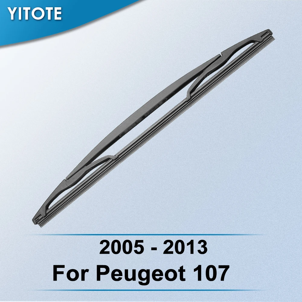 Задняя щетка стеклоочистителя YITOTE для Peugeot 107 2005 2006 2007 2008 2009 2010 2011 2012 2013 |