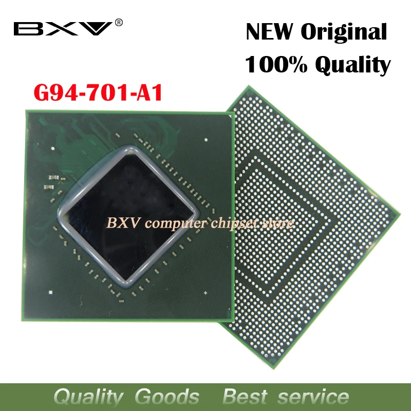 

G94-701-A1 G94 701 A1 BGA Chipset 100% New