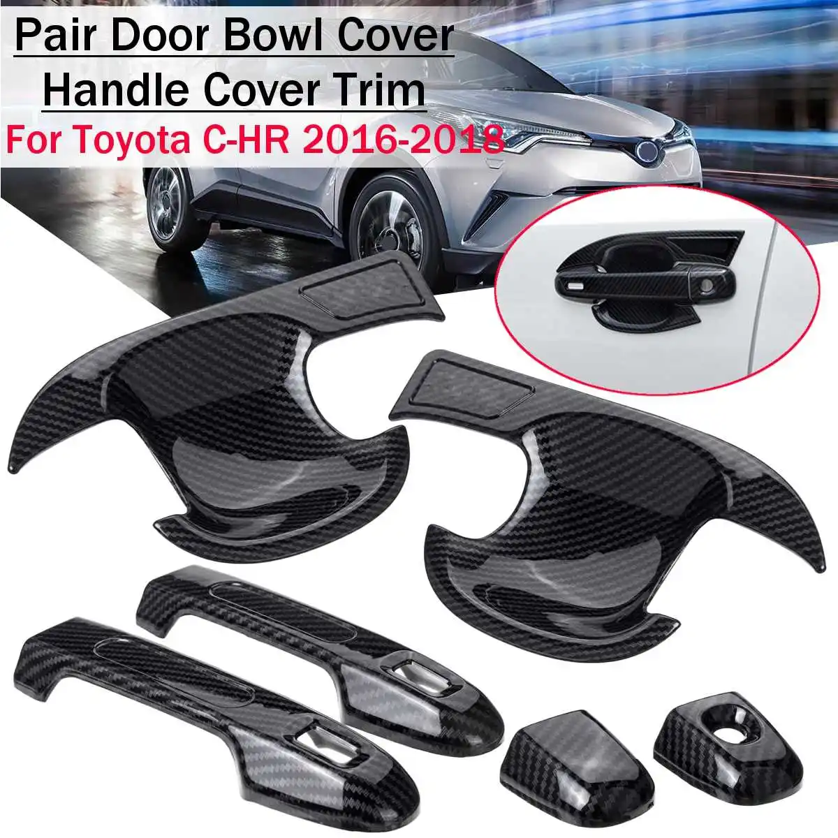 

Carbon Black Front Door Bowl Cover Trim & Handle Cover Trim ABS For Toyota C-HR CHR 2016 2017 2018 Car Styling Accessory